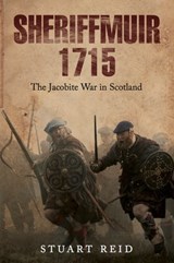 Sheriffmuir 1715 - Stuart Reid - 9781473838734