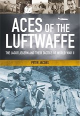 Aces of the Luftwaffe - Peter Jacobs - 9781473840874