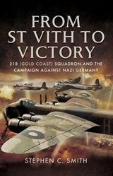 From St Vith to Victory - Stephen C. Smith - 9781473855281