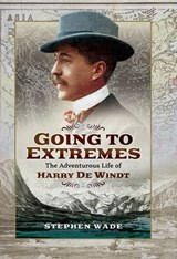 Going to Extremes - Stephen Wade - 9781473863569