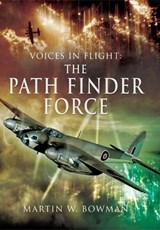 The Path Finder Force - Martin W. Bowman - 9781473881167