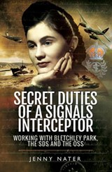 Secret Duties of a Signals Interceptor - Jenny Nater - 9781473887145