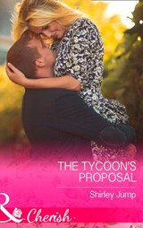 The Tycoon's Proposal (The Barlow Brothers, Book 3) (Mills & Boon Cherish) - Shirley Jump - 9781474002400