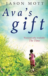 Ava's Gift - Jason Mott - 9781474007245