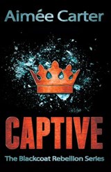 Captive - Aimée Carter - 9781474008587