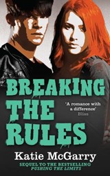 Breaking The Rules - Katie McGarry - 9781474008600