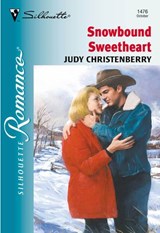 Snowbound Sweetheart (Mills & Boon Silhouette) - Judy Christenberry - 9781474012294