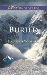 Buried (Mountain Cove, Book 1) (Mills & Boon Love Inspired Suspense) - Elizabeth Goddard - 9781474013949