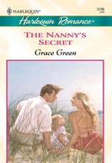 The Nanny's Secret (Mills & Boon Cherish) - Grace Green - 9781474014557