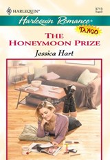 The Honeymoon Prize (Mills & Boon Cherish) - Jessica Hart - 9781474014786