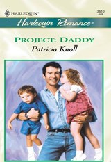 Project: Daddy (Mills & Boon Cherish) - Patricia Knoll - 9781474014915