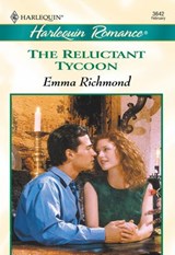 The Reluctant Tycoon (Mills & Boon Cherish) - Emma Richmond - 9781474015301