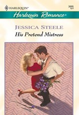 His Pretend Mistress (Mills & Boon Cherish) - Jessica Steele - 9781474015479