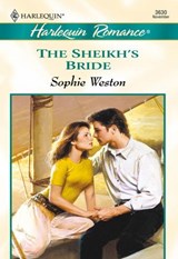 The Sheikh's Bride (Mills & Boon Cherish) - Sophie Weston - 9781474015790