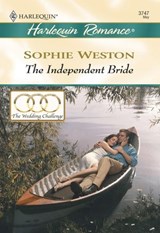 The Independent Bride (Mills & Boon Cherish) - Sophie Weston - 9781474015820