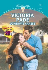 Cowboy's Caress (Mills & Boon Cherish) - Victoria Pade - 9781474016056