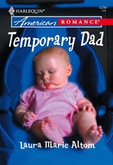 Temporary Dad (Mills & Boon American Romance) - Laura Marie Altom - 9781474021647