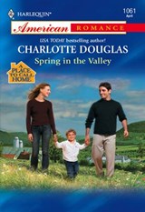 Spring In The Valley (Mills & Boon American Romance) - Charlotte Douglas - 9781474022064