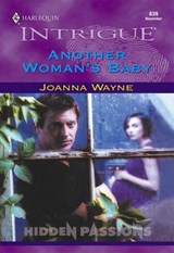 Another Woman's Baby (Mills & Boon Intrigue) - Joanna Wayne - 9781474022958