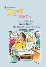 A Regular Joe / Mr. Right Under Her Nose: A Regular Joe / Mr. Right Under Her Nose (Mills & Boon Silhouette) - Carol Finch ; Jennifer Drew - 9781474025379