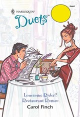 Lonesome Ryder / Restaurant Romeo: Lonesome Ryder / Restaurant Romeo (Mills & Boon Silhouette) - Carol Finch - 9781474025553