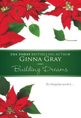 Building Dreams - Ginna Gray - 9781474025911