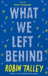 What We Left Behind - Robin Talley - 9781474030991