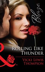 Rolling Like Thunder - Vicki Lewis Thompson - 9781474032629