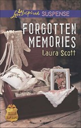 Forgotten Memories (SWAT: Top Cops, Book 4) (Mills & Boon Love Inspired Suspense) - Laura Scott - 9781474036061