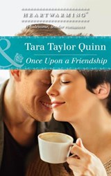 Once Upon A Friendship (The Historic Arapahoe, Book 1) (Mills & Boon Heartwarming) - Tara Taylor Quinn - 9781474036160