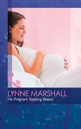 His Pregnant Sleeping Beauty (The Hollywood Hills Clinic, Book 6) (Mills & Boon Medical) - Lynne Marshall - 9781474037402