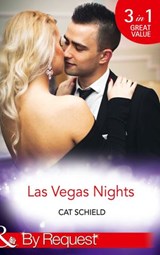 Las Vegas Nights: At Odds with the Heiress (Las Vegas Nights) / A Merger by Marriage (Las Vegas Nights) / A Taste of Temptation (Las Vegas Nights) (Mills & Boon By Request) - Cat Schield - 9781474043250