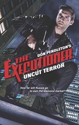 Uncut Terror - Don Pendleton - 9781474044684