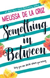 Something Inbetween - Melissa de la Cruz - 9781474050784