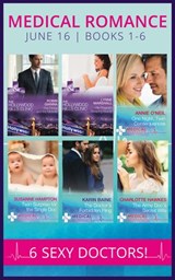 Medical Romance June 2016 Books 1-6 - Robin Gianna ; Lynne Marshall ; Annie O'Neil ; Susanne Hampton ; Karin Baine ; Charlotte Hawkes - 9781474054959