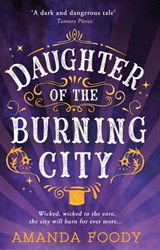 Daughter Of The Burning City - Amanda Foody - 9781474055512