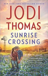 Sunrise Crossing (Ransom Canyon, Book 4) - Jodi Thomas - 9781474058223