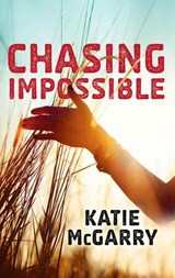 Chasing Impossible - Katie McGarry - 9781474064422