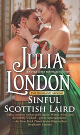 Sinful Scottish Laird (The Highland Grooms, Book 2) - Julia London - 9781474067676