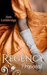 Regency Proposal: The Laird's Forbidden Lady / Haunted by the Earl's Touch - Ann Lethbridge - 9781474068451
