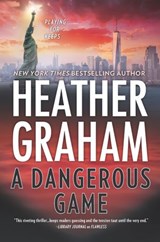 A Dangerous Game (New York Confidential, Book 3) - Heather Graham - 9781474077064