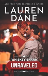 Whiskey Sharp: Unraveled - Lauren Dane - 9781474082310