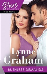 Mills & Boon Stars Collection: Ruthless Demands: The Sicilian's Stolen Son / The Greek Demands His Heir / The Greek Commands His Mistress - Lynne Graham - 9781474092937