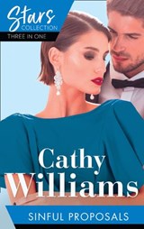 Mills & Boon Stars Collection: Sinful Proposals: Seduced into Her Boss's Service / Wearing the De Angelis Ring / The Surprise De Angelis Baby - Cathy Williams - 9781474095068