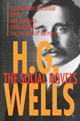 H. G. Wells: The Social Novels - H.G. Wells - 9781474604390