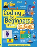 Coding for Beginners: Using Scratch - Jonathan Melmoth ; Louie Stowell ; Rosie Dickins - 9781474981361