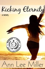 Kicking Eternity - Ann Lee Miller - 9781476091754