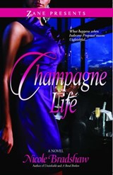 Champagne Life - Nicole Bradshaw - 9781476703930