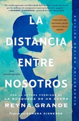 La distancia entre nosotros - Reyna Grande - 9781476710419