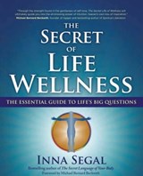 The Secret of Life Wellness - Inna Segal - 9781476729640